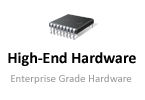 High end Hardware 